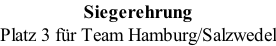 Siegerehrung Platz 3 für Team Hamburg/Salzwedel